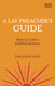 A Lay Preacher's Guide: How to Craft a Faithful Sermon