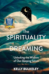 The Spirituality of Dreaming