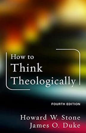 How to Think Theologically: Fourth Edition