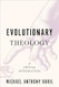 Evolutionary Theology Evolutionary Theology