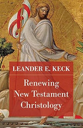 Renewing New Testament Christology