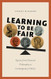 Learning to Be Fair