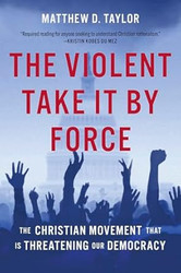 The Violent Take It by Force
