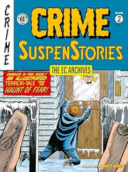 The EC Archives: Crime Suspenstories Volume 2