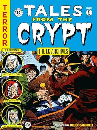 The EC Archives: Tales from the Crypt Volume 5