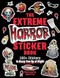 The Extreme Horror Sticker Book
