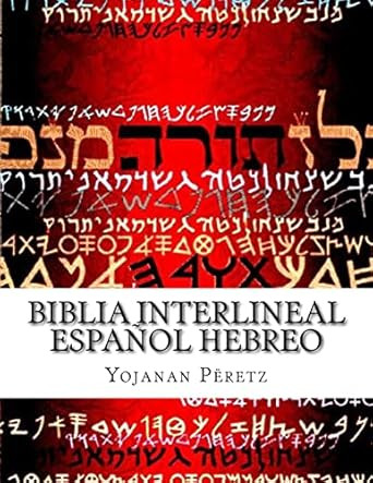 BIblia Interlineal Espanol Hebreo: La Restauracion