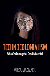 Technocolonialism