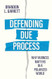 Defending Due Process