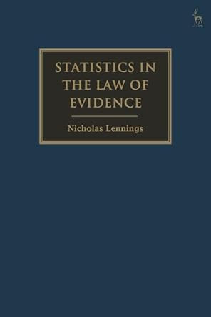 Statistics in the Law of Evidence