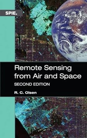Remote Sensing from Air and Space Second Edition