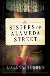 The Sisters of Alameda Street