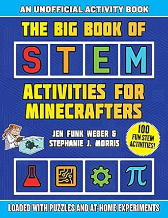 The Big Book of STEM Activities for Minecrafters