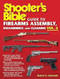 Shooter's Bible Guide to Firearms Assembly Disassembly and