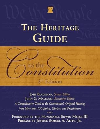 The Heritage Guide to the Constitution