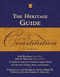 The Heritage Guide to the Constitution