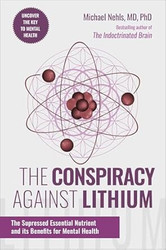 The Conspiracy Against Lithium