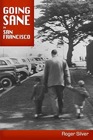 Going Sane in San Francisco