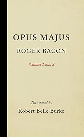 Opus Majus Volumes 1 and 2