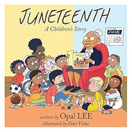 Juneteenth: A Children's Story