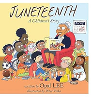 Juneteenth: A Children's Story