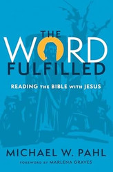 The Word Fulfilled