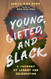 Young Gifted and Black
