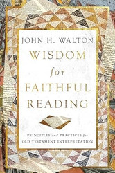 Wisdom for Faithful Reading