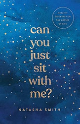 Can You Just Sit with Me?