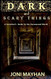 Dark and Scary Things