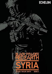 Black Powder Red Earth Syria V3: Evergreen