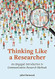 Thinking Like a Researcher