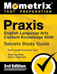 Praxis English Language Arts Content Knowledge 5038 Secrets