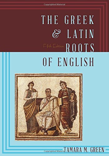 Greek And Latin Roots Of English