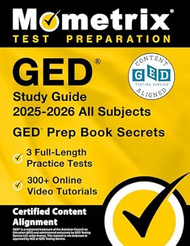GED Study Guide 2025-2026 All Subjects 3 Full-Length