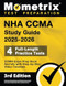 NHA CCMA Study Guide 2025-2026 4 Full-Length Practice Tests
