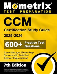 CCM Certification Study Guide 2025-2026 600+ Practice Test