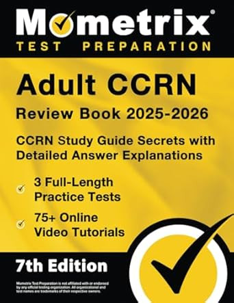 Adult CCRN Review Book 2025-2026 3 Full-Length Practice