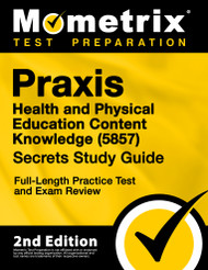Praxis Health and Physical Education Content Knowledge 5857