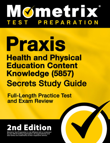 Praxis Health and Physical Education Content Knowledge 5857