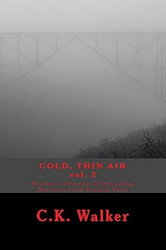 Cold Thin Air Volume #2