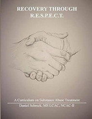 Recovery Through R.E.S.P.E.C.T