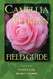 Camellia Garden Field Guide