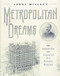 Metropolitan Dreams