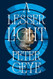 A Lesser Light: A Novel
