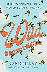 Wild Spectacle