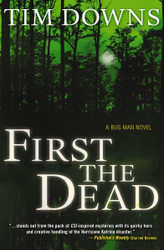 First the Dead (Bug Man Series #3)