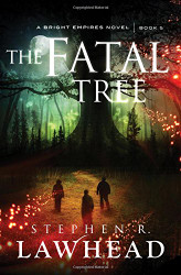 The Fatal Tree (Bright Empires 5)