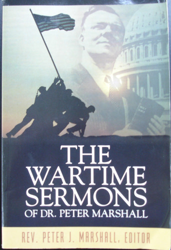 The Wartime Sermons of Dr. Peter Marshall