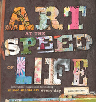 Art at the Speed of Life